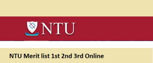 NTU Merit list 2023 1st 2nd 3rd Check Online