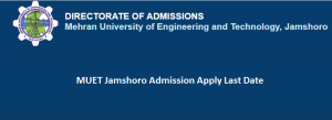 MUET Jamshoro Admission 2023 Apply Last Date