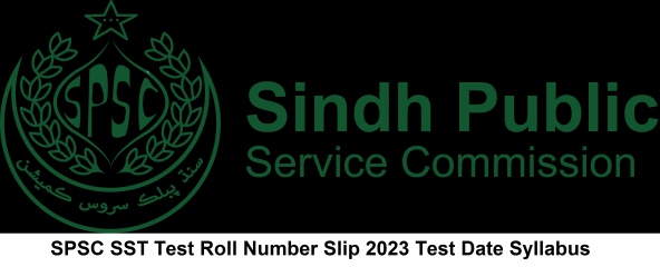 SPSC SST Test Roll Number Slip 2023 Test Date Syllabus