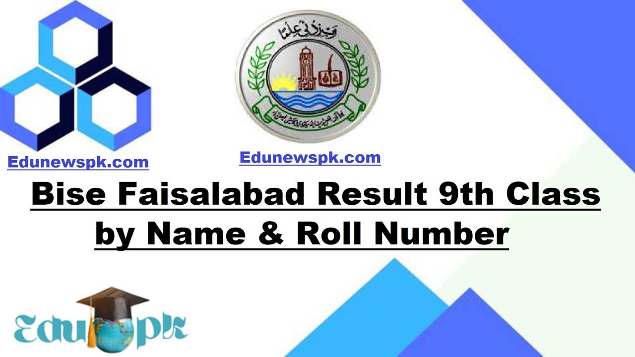 Bise Faisalabad Result 9th Class 2023 by Name & Roll Number