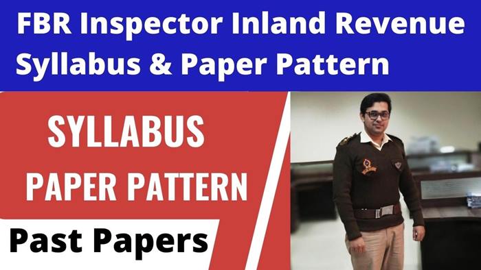 FPSC Inspector Inland Revenue Syllabus 2023 Past Papers