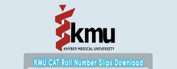 KMU CAT Test Roll Number Slip 2023 Download Online