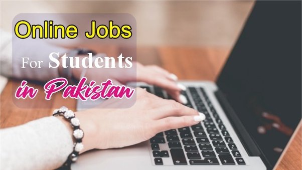 Online Jobs For Students 2023 In Pakistan