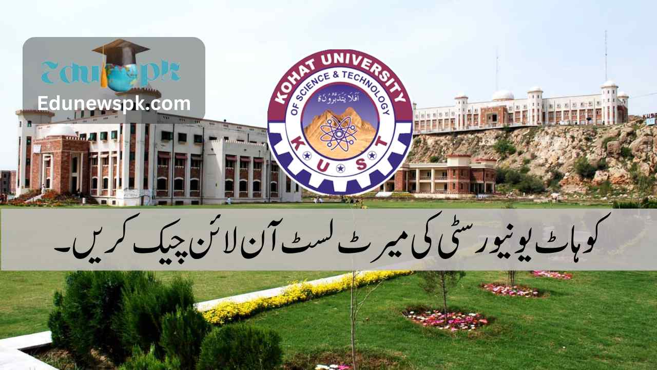 KUST Merit List 2023 Kohat University Check Online