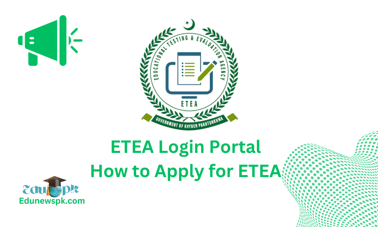 ETEA Login Portal 2024 How to Apply for ETEA