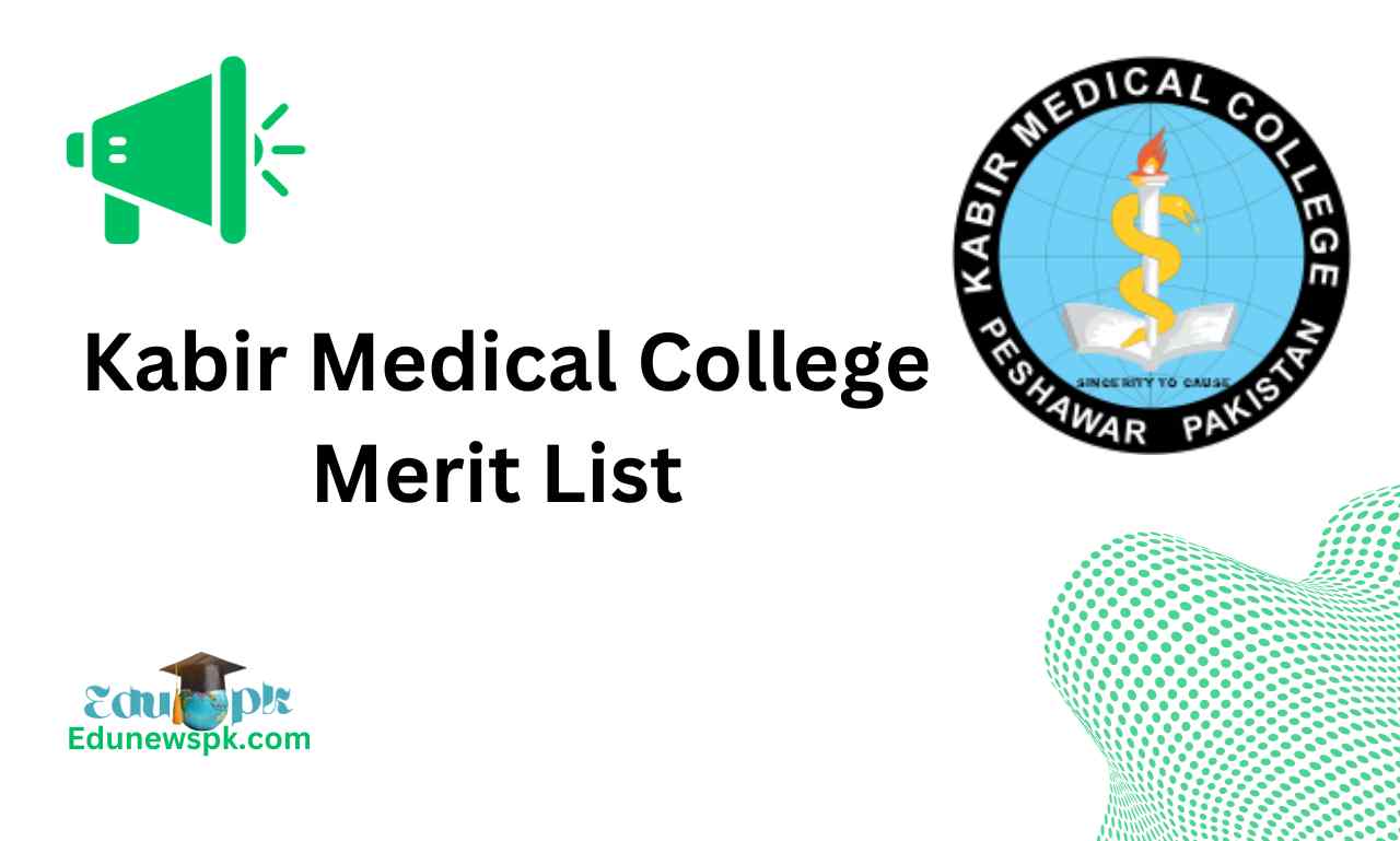 Kabir Medical College Merit List 2024 1st 2nd 3rd Check