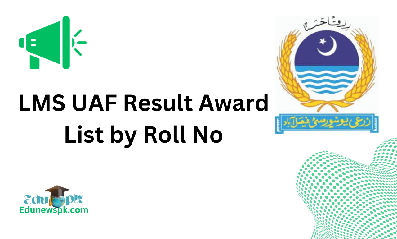 LMS UAF Result Award List 2024 by Roll No