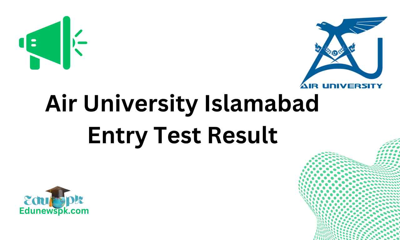 NTS Air University Islamabad Entry Test Result 2024